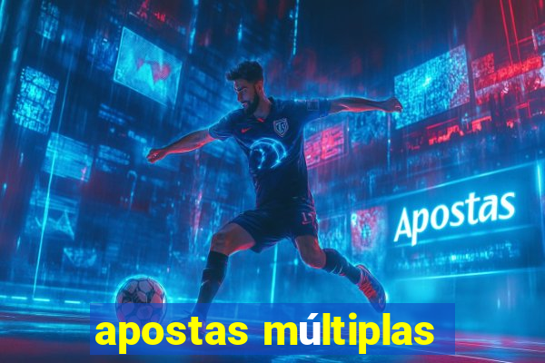 apostas múltiplas