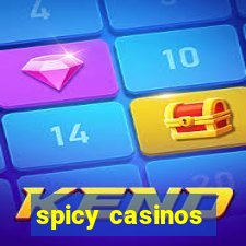 spicy casinos