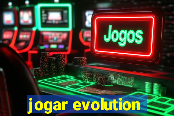 jogar evolution