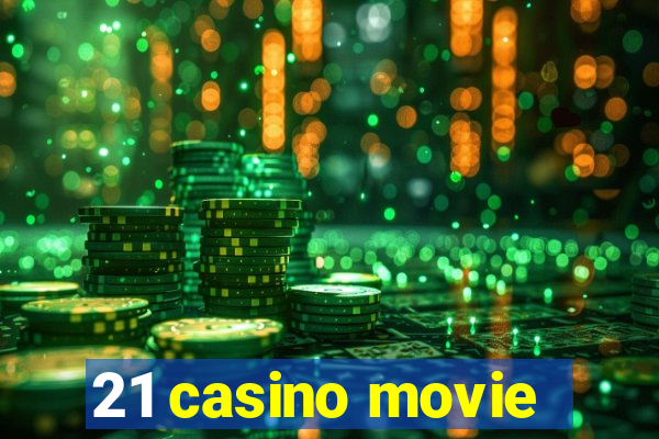 21 casino movie