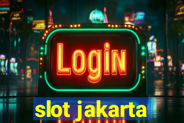 slot jakarta