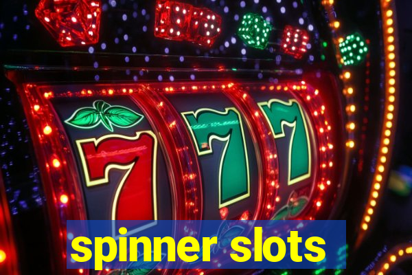 spinner slots