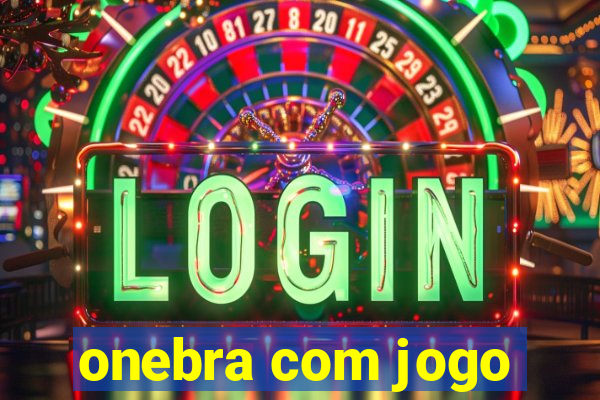 onebra com jogo