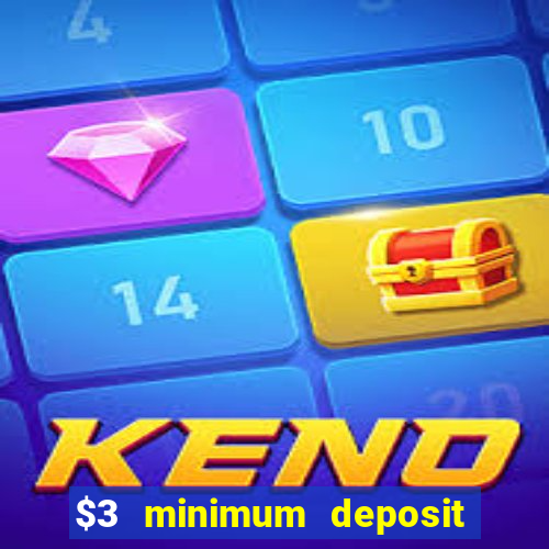 $3 minimum deposit casino australia 2020