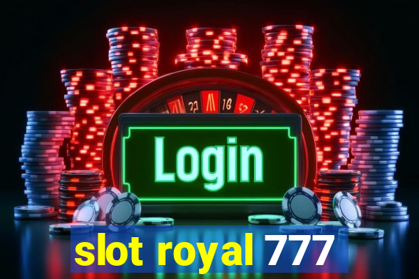 slot royal 777