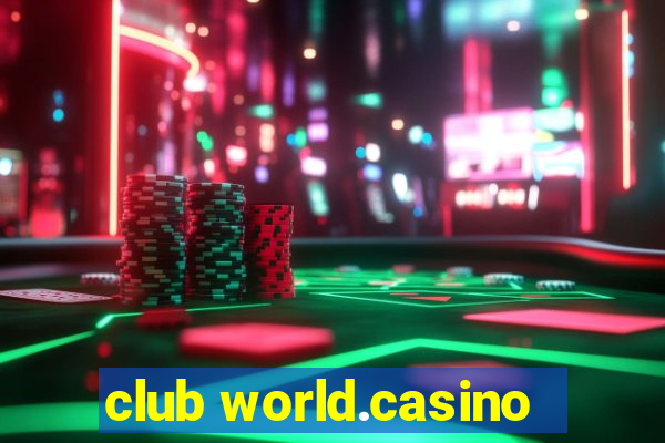 club world.casino