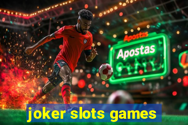 joker slots games