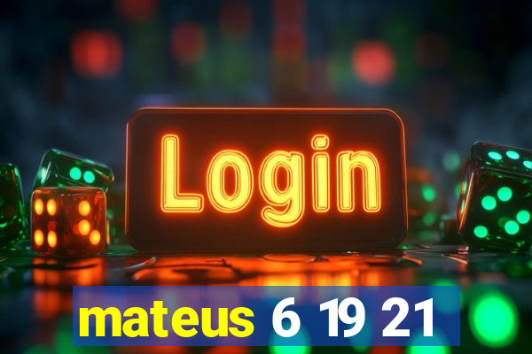 mateus 6 19 21