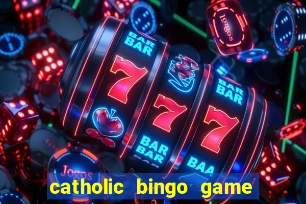 catholic bingo game printable free