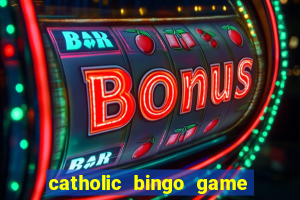 catholic bingo game printable free