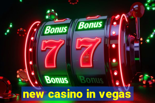 new casino in vegas