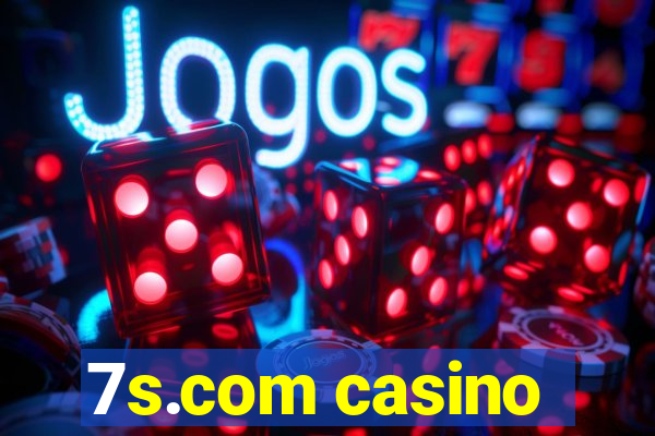 7s.com casino