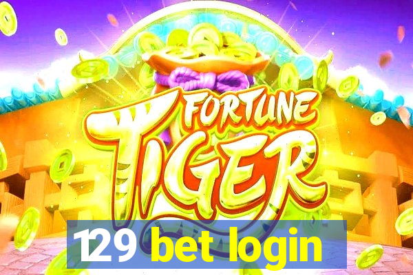 129 bet login