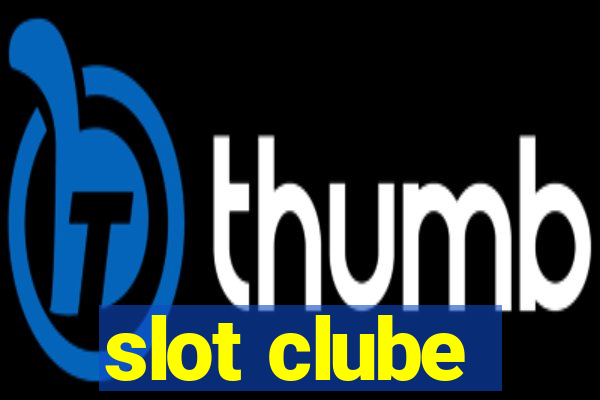 slot clube