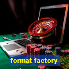 format factory