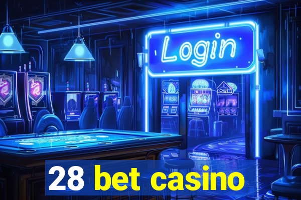 28 bet casino