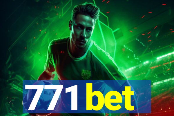 771 bet