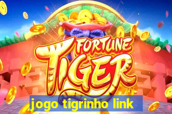 jogo tigrinho link