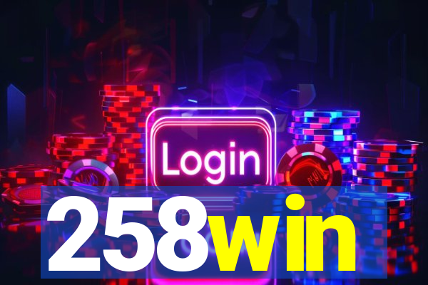 258win