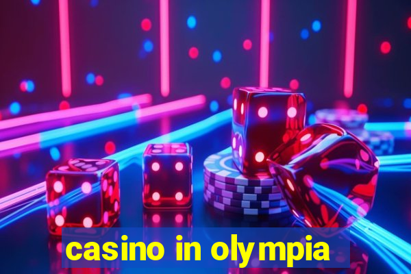 casino in olympia