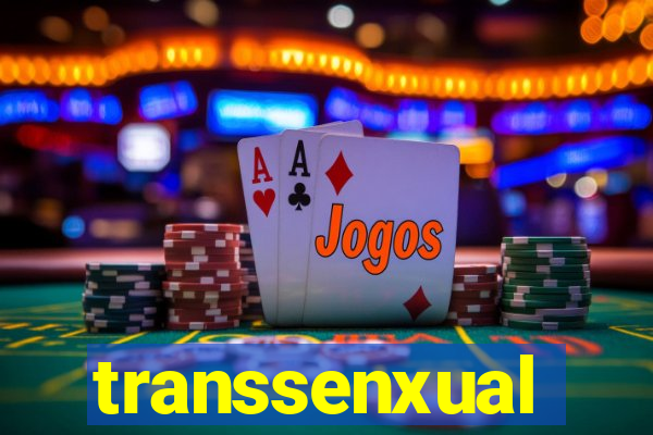 transsenxual