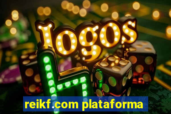 reikf.com plataforma