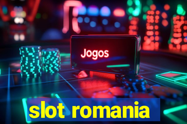 slot romania