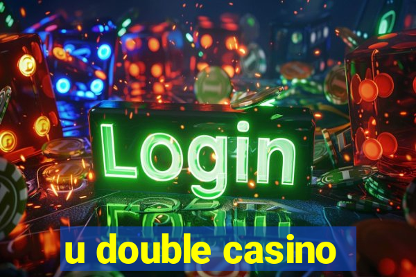 u double casino