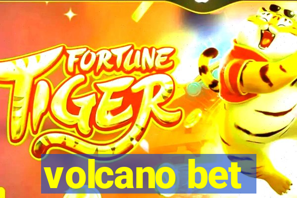 volcano bet