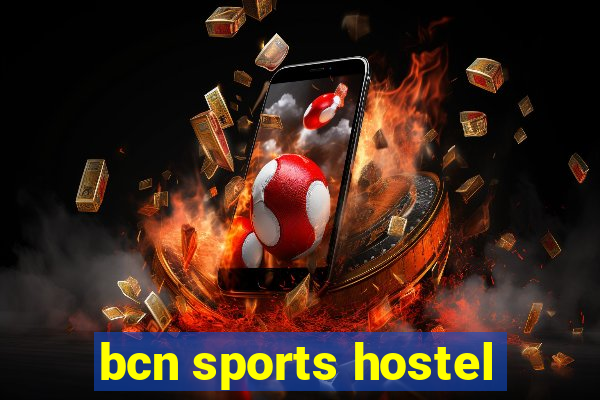 bcn sports hostel