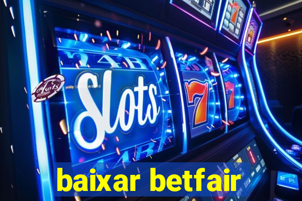 baixar betfair