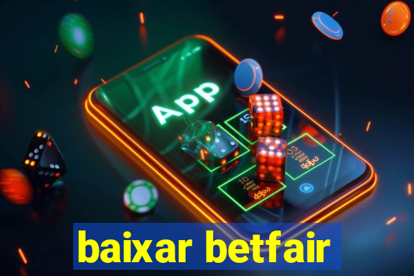 baixar betfair