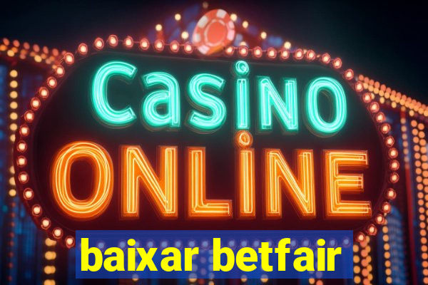 baixar betfair