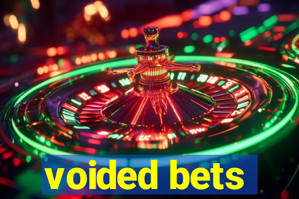 voided bets