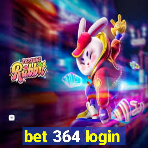 bet 364 login