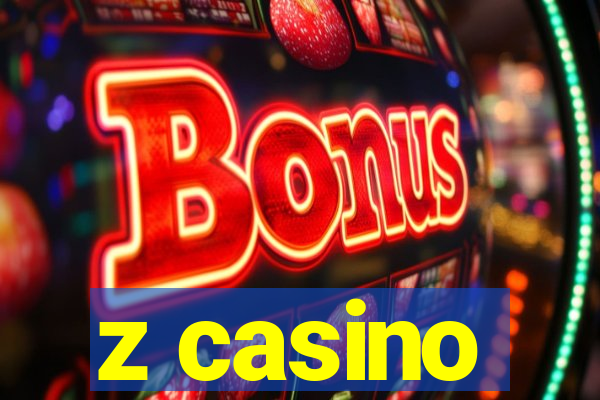 z casino