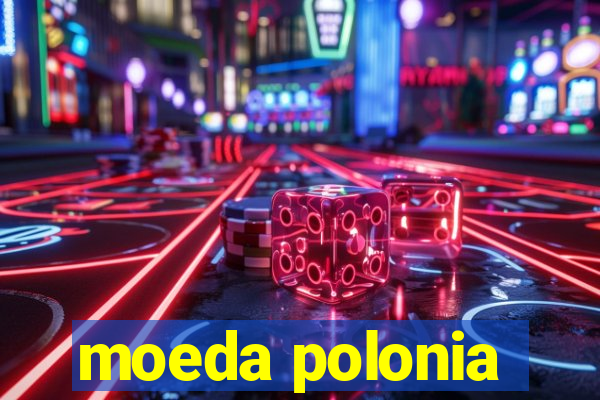 moeda polonia