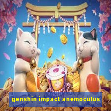 genshin impact anemoculus