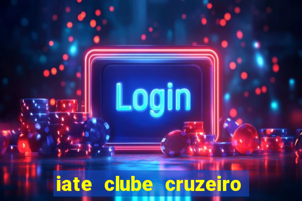 iate clube cruzeiro do sul