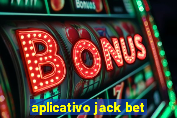 aplicativo jack bet