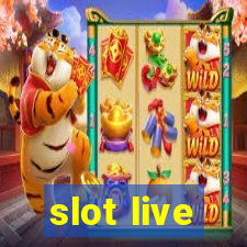 slot live