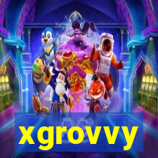 xgrovvy