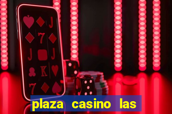 plaza casino las vegas nv