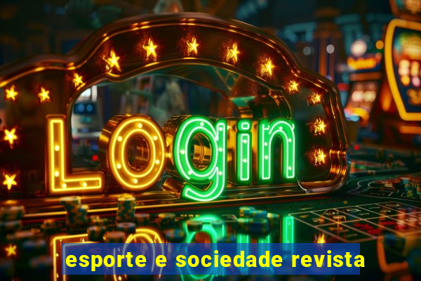 esporte e sociedade revista