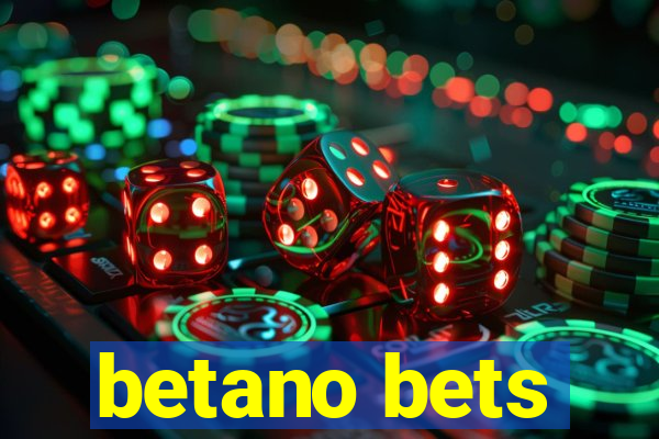 betano bets