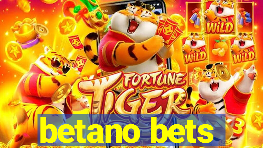 betano bets