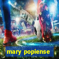 mary popiense