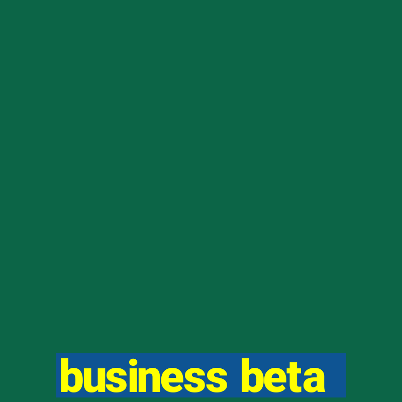 business beta