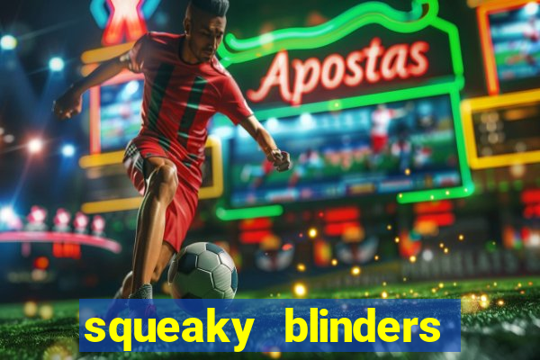 squeaky blinders slot free play