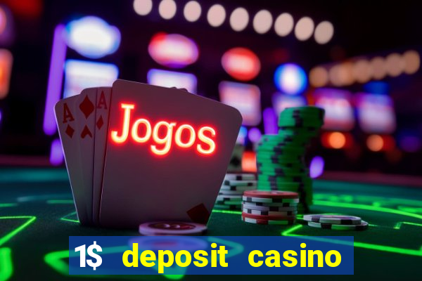 1$ deposit casino new zealand